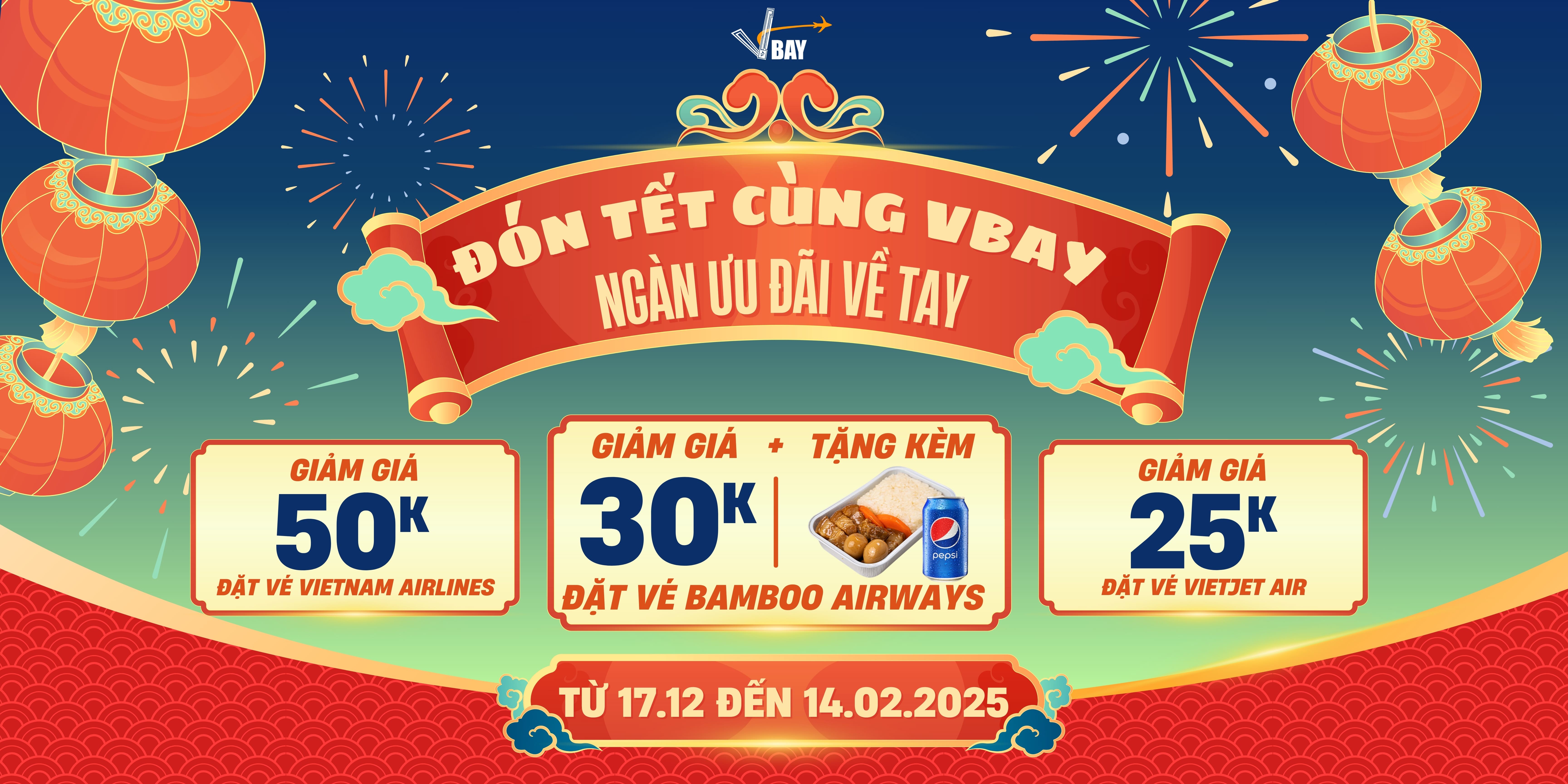 ĐÓN TẾT CÙNG VBAY - NGÀN ƯU ĐÃI VỀ TAY ✈️